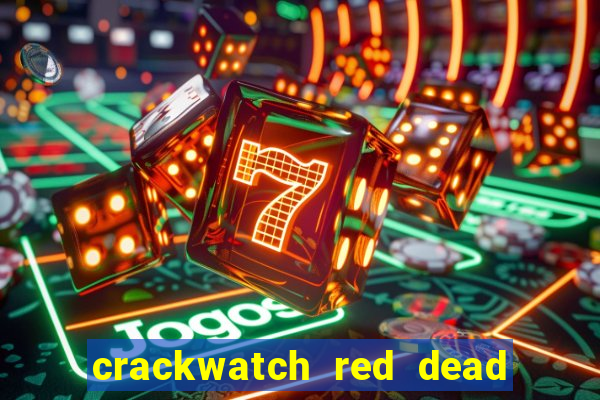 crackwatch red dead redemption 2